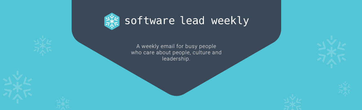 Issue #339, 24th May 2019 - SoftwareLeadWeekly